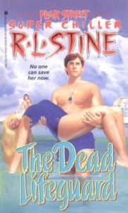 Fear Street Super Chiller 6 The Dead Lifeguard by R L Stine
