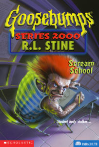 Goosebumps Series 2000 Scream School by R L Stine